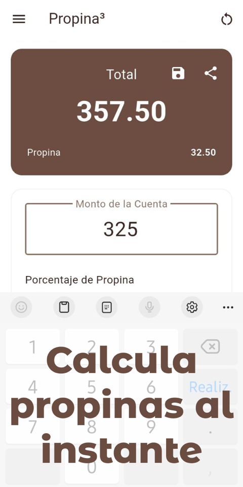 Propina³ — Calcula propinas al instante. Divide la cuenta sin pelear.